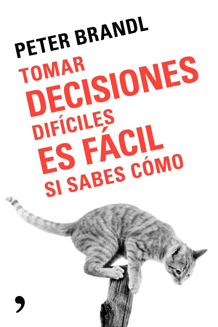 Tomar decisiones difíciles es fácil si sabes como