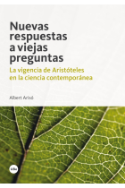 Nuevas respuestas a viejas preguntas: la vigencia de Aristóteles en la ciencia contemporánea