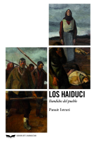 Los Haiduci. Bandidos del pueblo