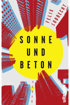 Sonne und Beton