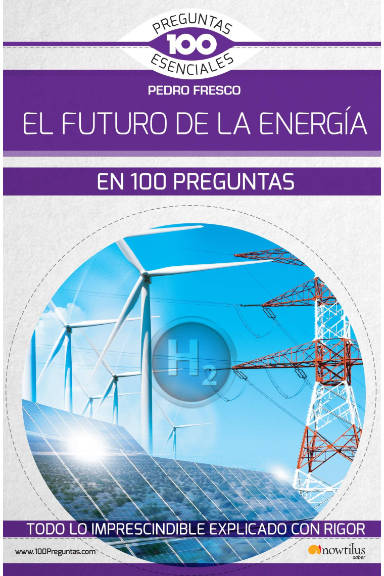 El futuro de la energía en 100 preguntas