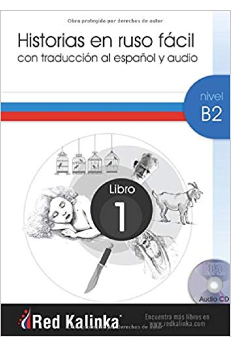 Historias en ruso fácil. Nivel B2. Libro 1. Con traducción al castellano y audio