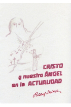 Cristo y nuestro ángel en la actualidad