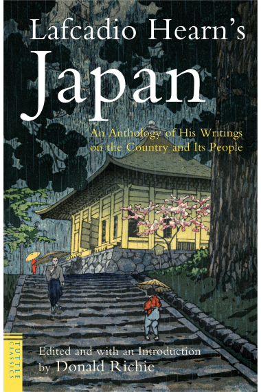 Lafcadio Hearn's Japan. An Anthology of his Writings on the Country and it's People