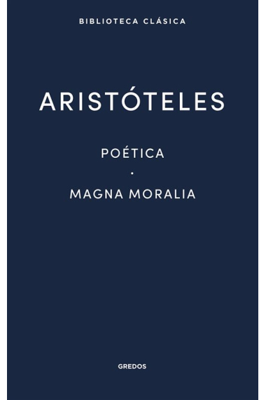 Poética · Magna Moralia