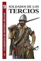 Soldados de los tercios (Cuadernos de historia militar)