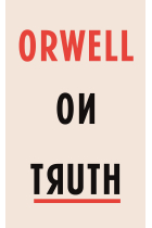 Orwell On Truth