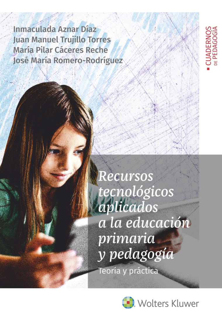 Recursos tecnológicos aplicados a la educación primaria y pedagogía. Teoría y práctica