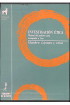 Investigación ética. Manual del profesor para acompañar a Lisa