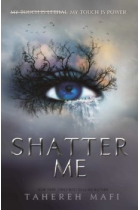 Shatter Me (Shatter Me Series 1)