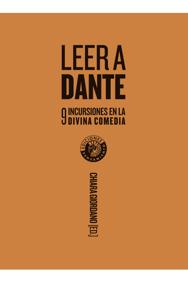 Leer a Dante: nueve incursiones en la Divina comedia