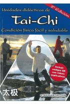 Unidades didácticas de Tai-Chi (segunda edición). Condición física fácil y saludable