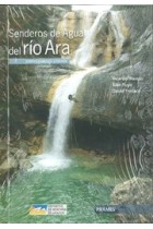 SENDEROS DE AGUA DEL RIO ARA. BARRANQUISMO EN SOBRABE