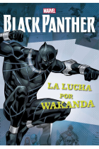 Black Panther. La lucha por Wakanda