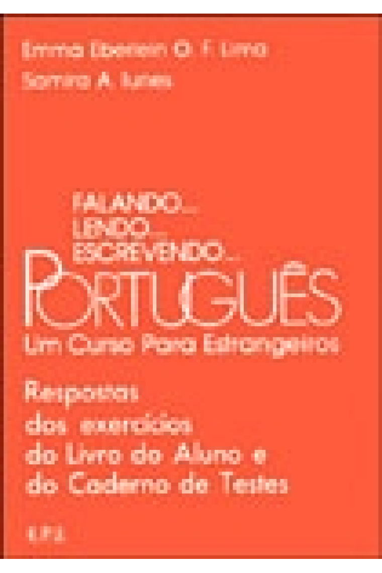 Falando...Lendo...Escrevendo...Português. Respostas dos exercícios do Livro-texto e do Caderno de Testes