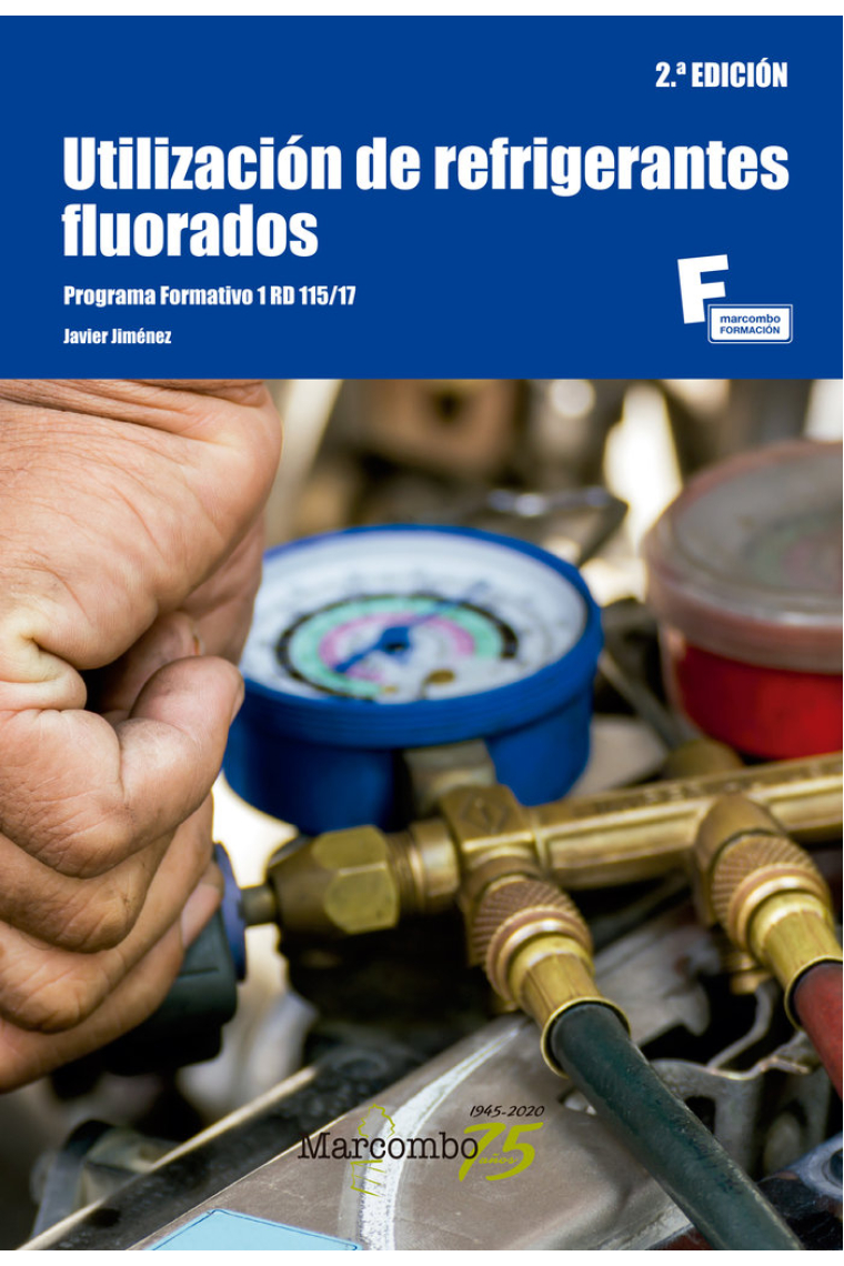 Utilización de refrigerantes fluorados 2ªed.