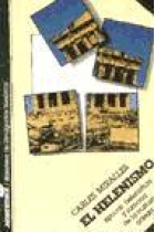 El helenismo. Épocas helenística y romana de la cultura griega