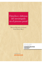 Derechos y defensas del investigado en el proceso penal (Papel e-book)