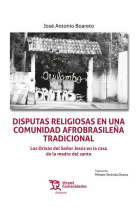 DISPUTAS RELIGIOSAS EN UNA COMUNIDAD AFROBRASILEÑA TRADICION