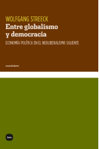 Entre globalismo y democracia. Economía política en el neoliberalismo saliente