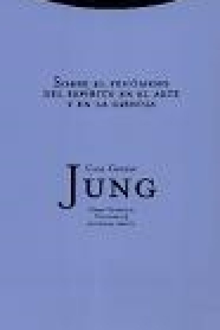 Obra completa C.G. Jung. Vol. 15. Sobre el fenómeno del espíritu en el arte y en la ciencia (Rústica)