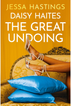 Daisy Haites: The Great Undoing (Magnolia Parks Universe 4)