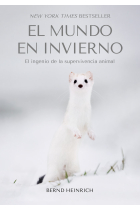 El mundo en invierno. El ingenio de la supervivencia animal