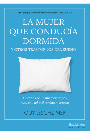 La mujer que conducía dormida y otros trastornos del sueño