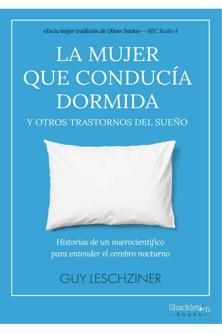 La mujer que conducía dormida y otros trastornos del sueño