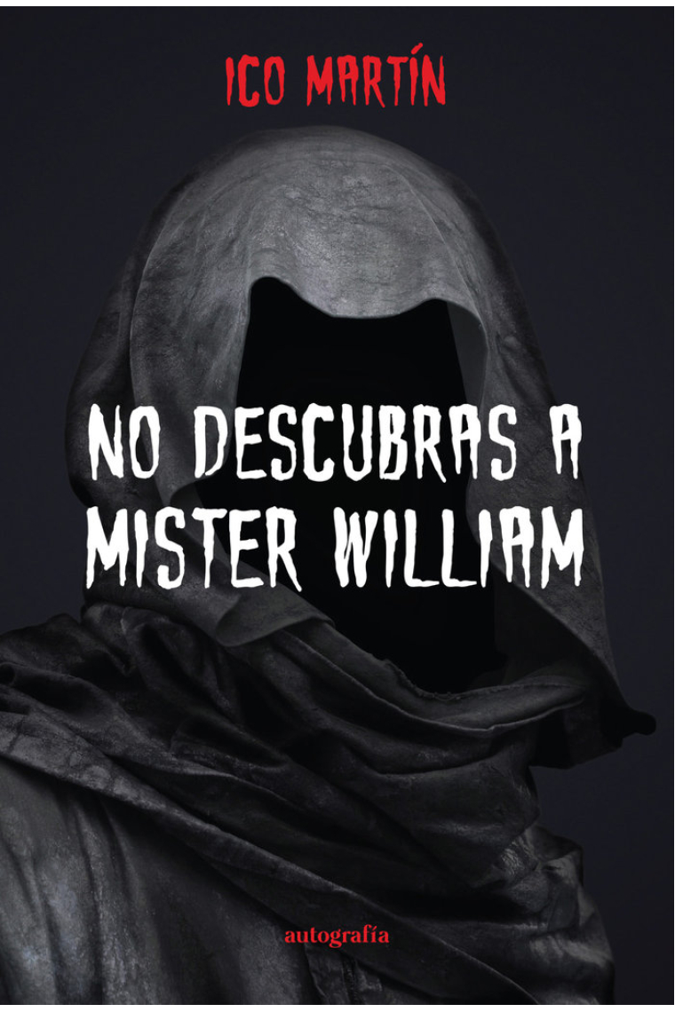 NO DESCUBRAS A MISTER WILLIAM