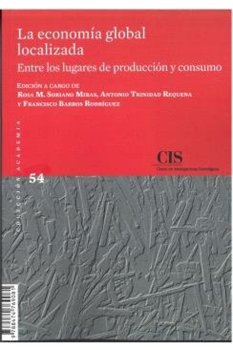 LA ECONOMIA GLOBAL LOCALIZADA ENTRE LOS LUGARES DE PRODUCCI