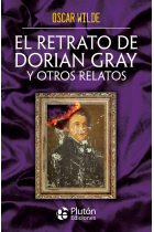 EL RETRATO DE DORIAN GRAY Y OTROS RELATOS