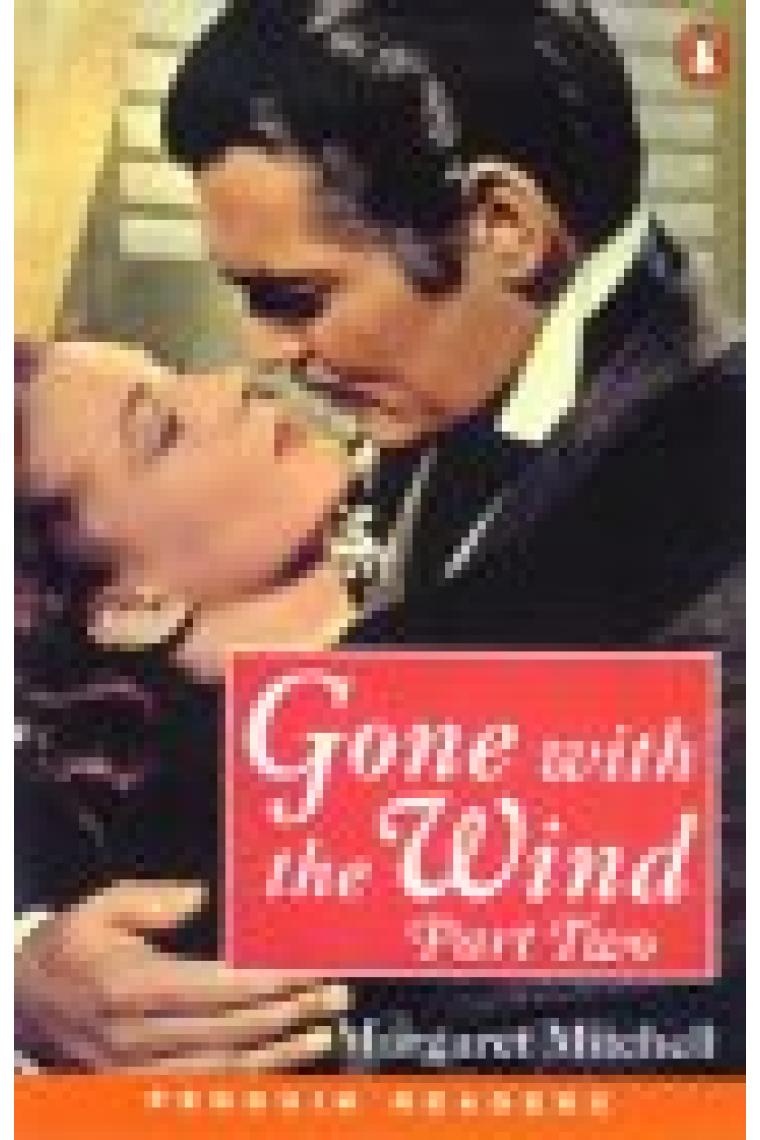 Gone with the wind. Part two