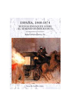 España, 1868-1874. Nuevos enfoques sobre el Sexenio Democrático