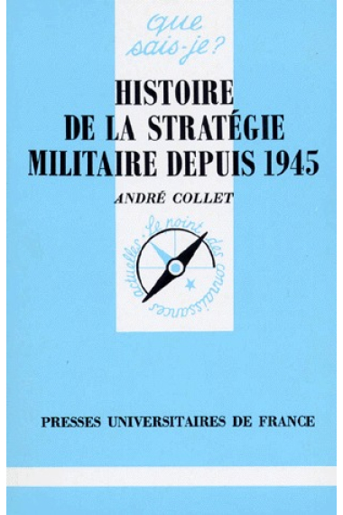 Histoire de la stratégie militaire depuis 1945