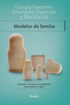 Modelos de familia. Conocer y resolver los problemas entre padres e hijos