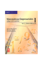 Matemáticas empresariales I (enfoque teórico-práctico) Vol. 2 Cálculo diferencial