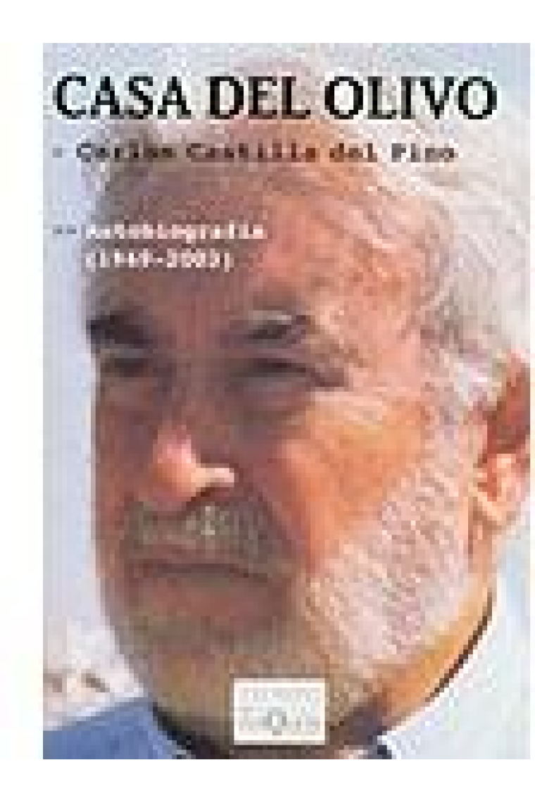 Casa del Olivo.Autobiografia 1949-2003