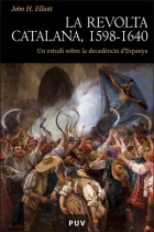 La revolta catalana, 1598-1640. Un estudi sobre la decadència d'Espanya