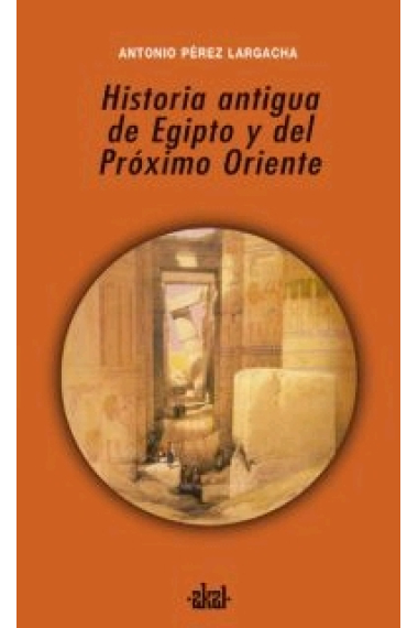 Historia antigua de Egipto y del Próximo Oriente