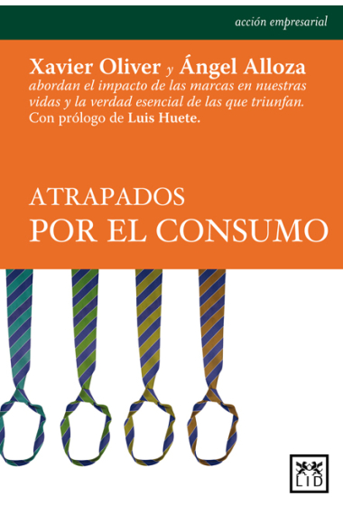 Atrapados por el consumo