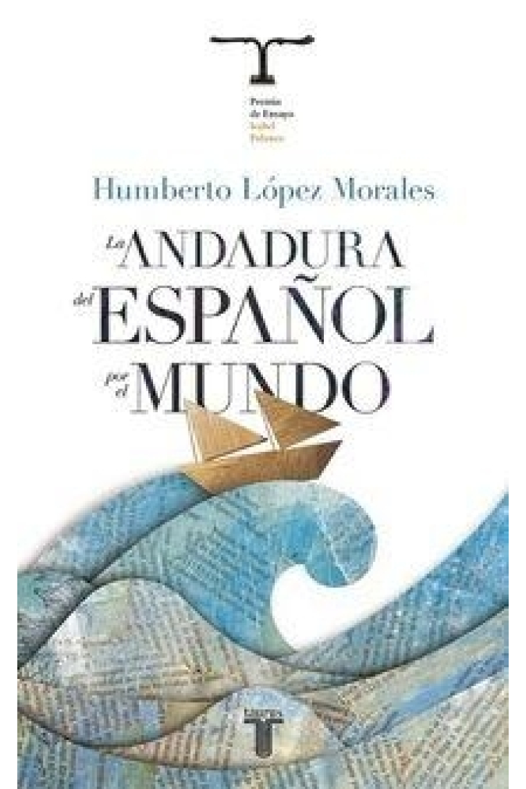 La Andadura del Español por el mundo