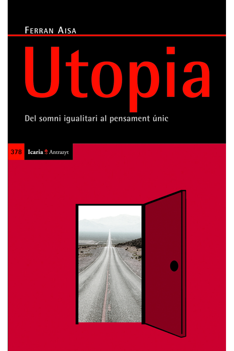 Utopia. Del somni igualitari al pensament únic