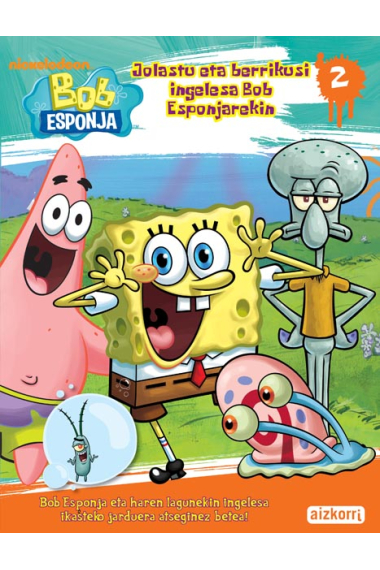 Juega y repasa inglés con Bob Esponja (7 años)