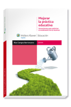 Mejorar la práctica educativa : Herramientas para optimizar el rendimiento de los alumnos