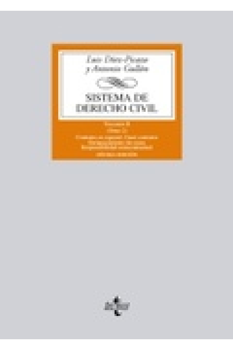 Sistema de derecho civil. Volumen II. (Tomo 2) Contratos en especial. Cuasi contratos. Enriquecimiento sin causa. Responsabilidad extracontractual