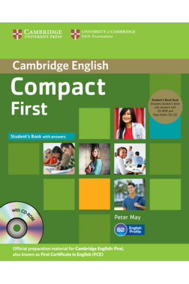 Compact First.Student?s Book Pack (Student?s Book with answers and CD-ROM and Audio CDs)