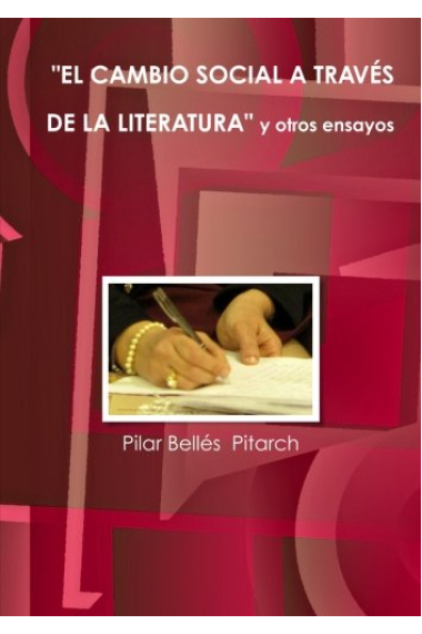 El cambio social a través de la literatura y otros ensayos