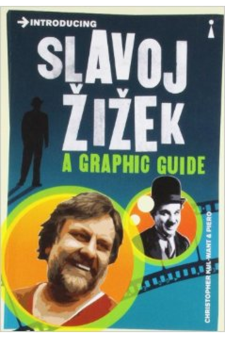 Introducing Slavoj Zizek (A Graphic Guide)