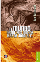 El mundo desde sus inicios hasta 4000 a.C.